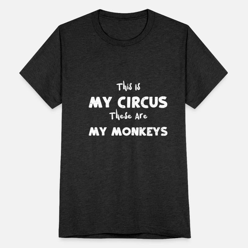 This Is My Circus These Are My M...