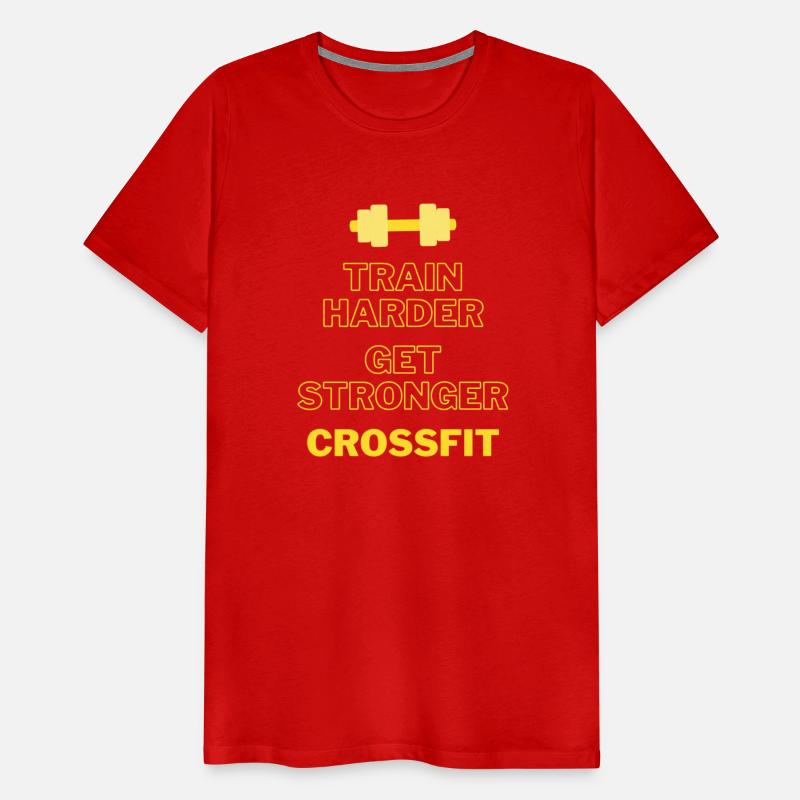Train harder, get stronger, Crossfit