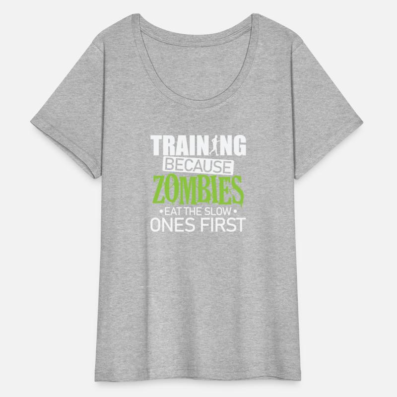 Training because Zombies eat the slow Ones first