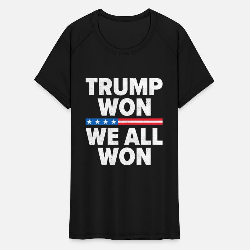 Trump won, we all won