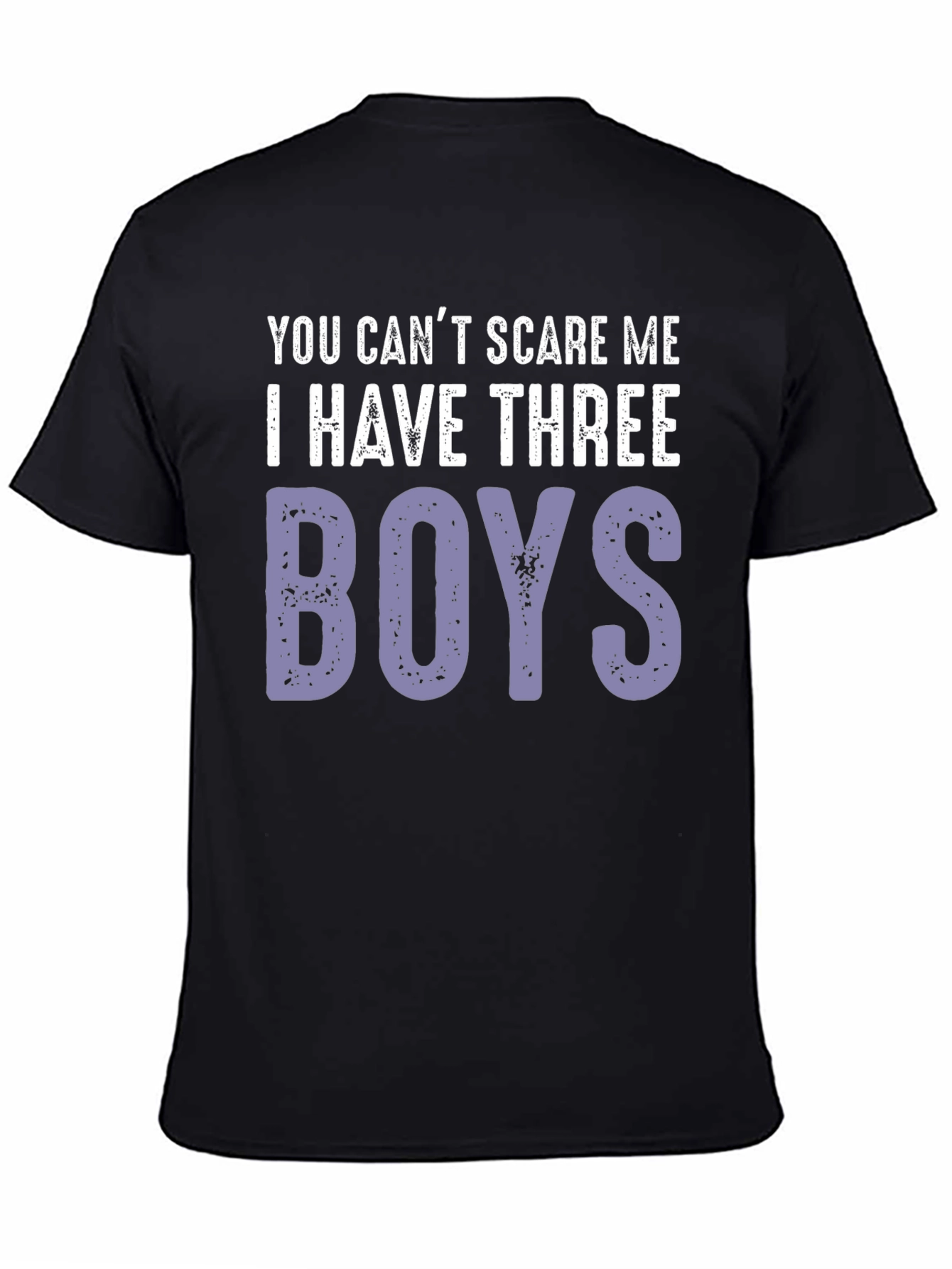 Funny Dad T-Shirt - I Have Three Boys