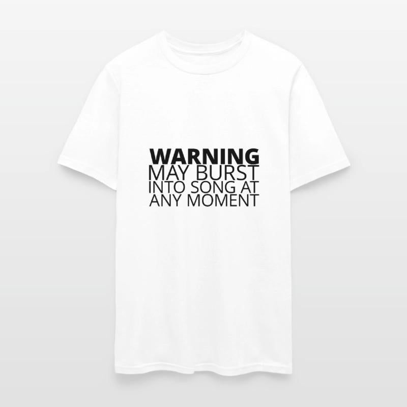 Warning May Burst Into Song At Any Moment