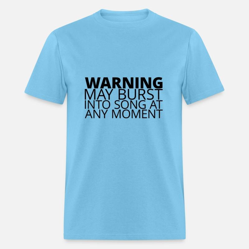 Warning May Burst Into Song At Any Moment