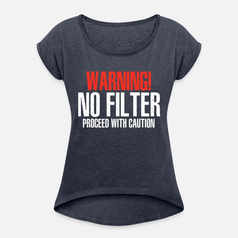 Warning No Filter Proceed With Caution