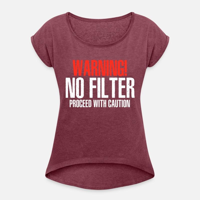 Warning No Filter Proceed With Caution