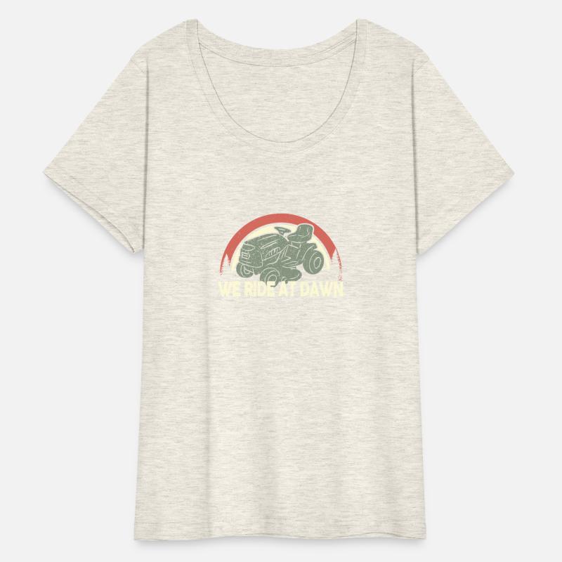 We Ride At Dawn Dad Lawn Mower Make Laugh Day Yard