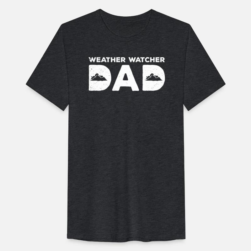 Weather Watcher Dad Father's Day