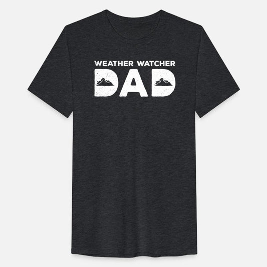 Weather Watcher Dad Father's Day