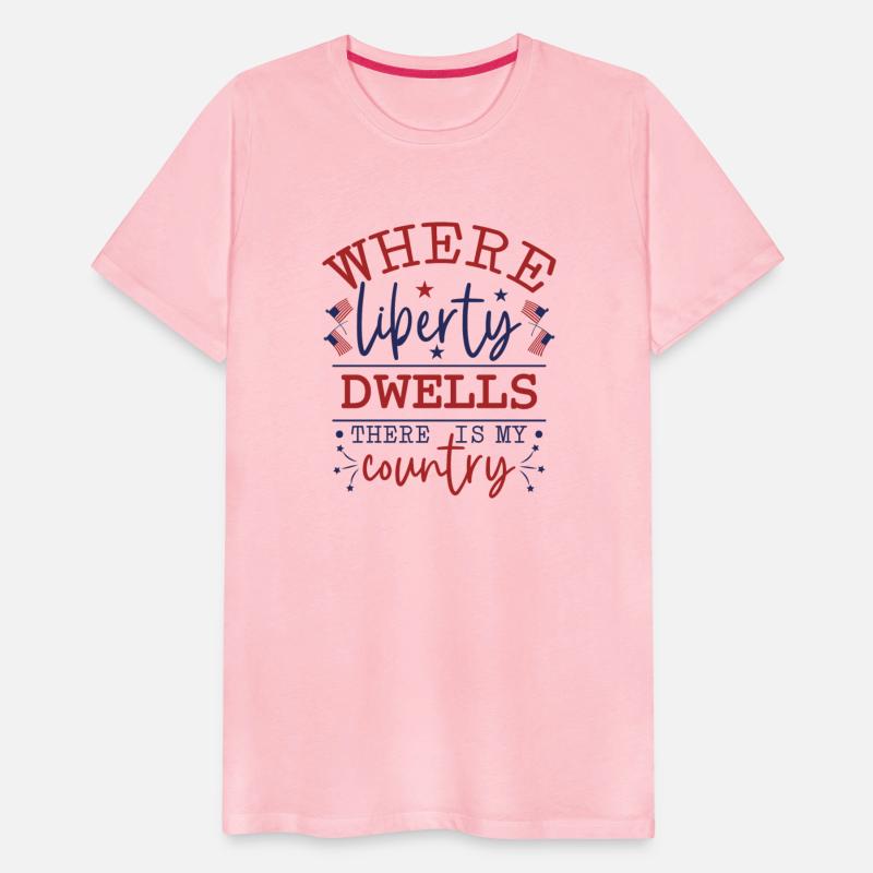 Where Liberty Dwells There Is My Country