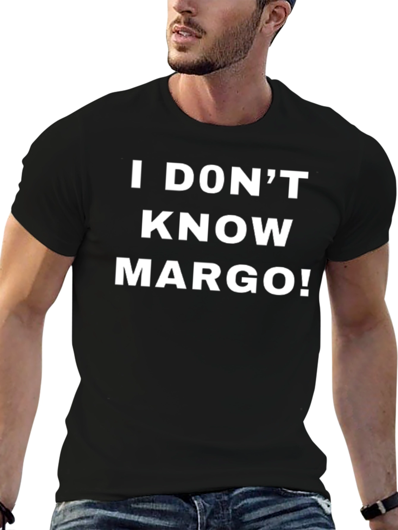 I Dont Know Margo! Graphic T-Shirt