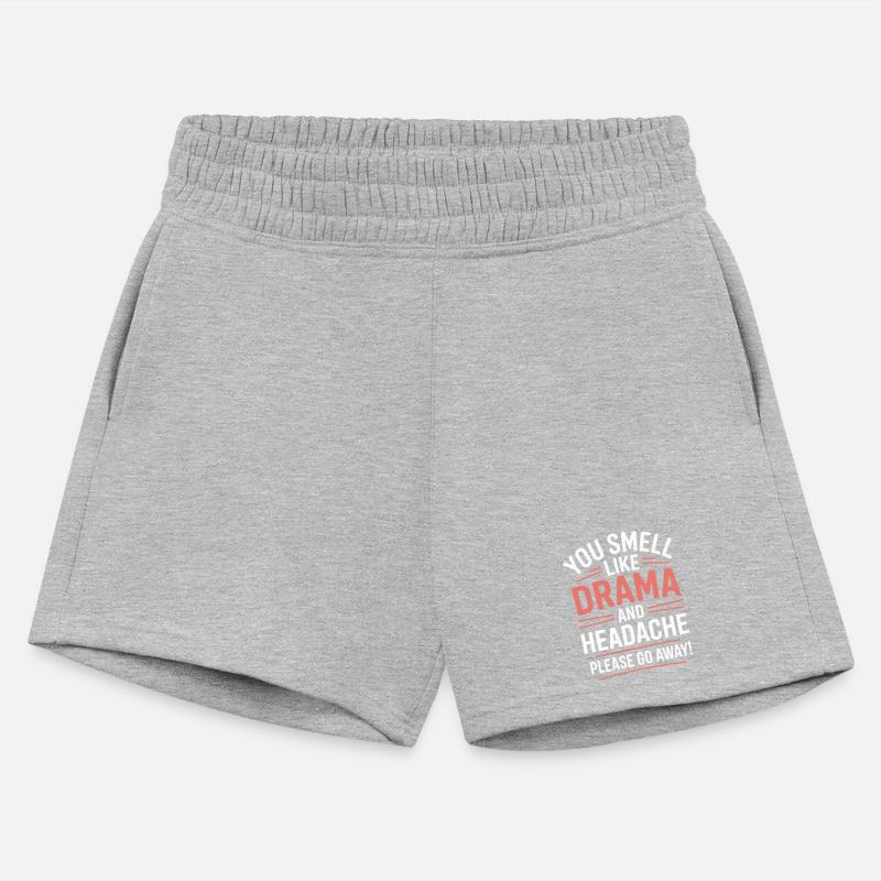 You Smell Like Drama And A Headache Please Go Away