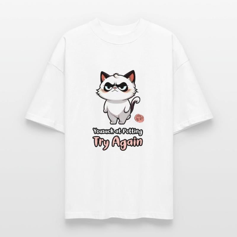 "Yousuck at Petting, Try Again." Funny Cat