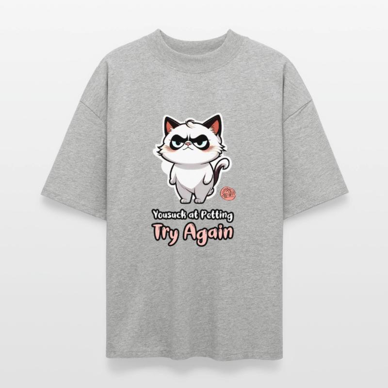 "Yousuck at Petting, Try Again." Funny Cat